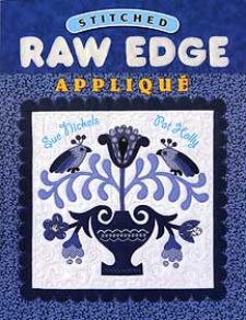 Basic Stitched Raw Edge Machine Appliqu&Atilde;&copy;